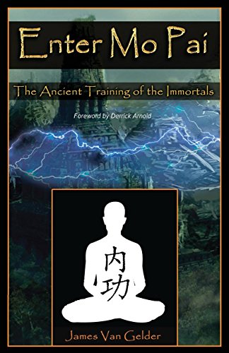9780996192903: Enter Mo Pai: The Ancient Training of the Immortals