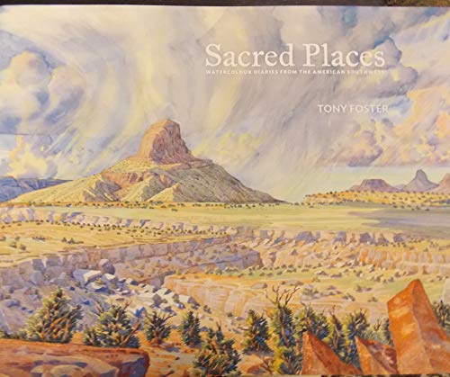 Stock image for Sacred Places Watercolor Diaries From The American Southwest for sale by Irish Booksellers