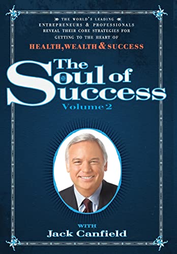 Stock image for The Soul of Success Volume II for sale by Better World Books