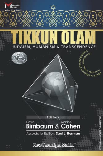Beispielbild fr Tikkun Olam: Judaism, Humanism & Transcendence zum Verkauf von HPB Inc.