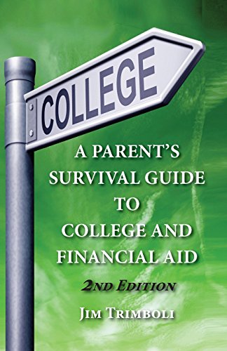 Stock image for A Parent's Survival Guide to College and Financial Aid - 2nd Edition for sale by Gulf Coast Books