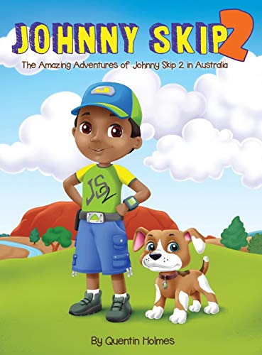 9780996210270: Johnny Skip 2 - Picture Book: The Amazing Adventures of Johnny Skip 2 in Australia (multicultural book series for kids 3-to-6-years old): 1
