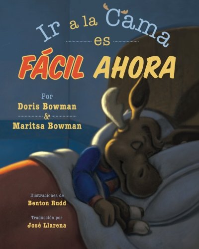 Stock image for Ir a la Cama Es Fcil Ahora: Volume 1 (Easy Now Series) for sale by Revaluation Books