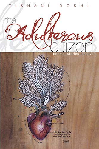 Stock image for The Adulterous Citizen: Poems, Stories, Essays for sale by ThriftBooks-Atlanta