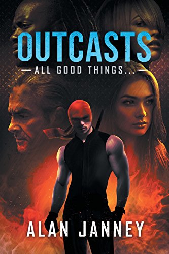 Beispielbild fr Outcasts: All good things. (The Outlaw Series) zum Verkauf von SecondSale