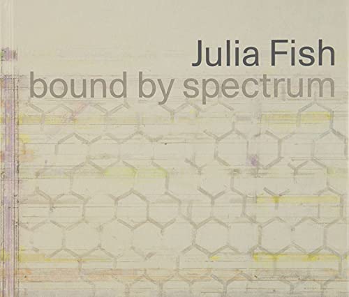 Stock image for Julia Fish: Bound by Spectrum for sale by Blackwell's