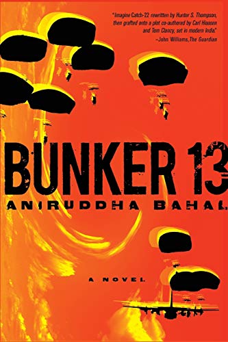 9780996235259: Bunker 13: a novel