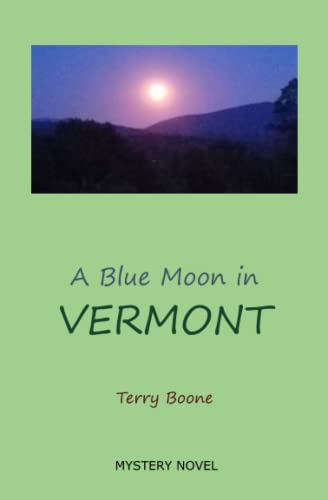 Beispielbild fr A Blue Moon in VERMONT zum Verkauf von SecondSale