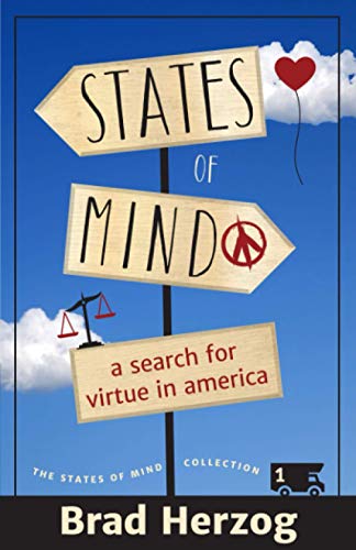 Stock image for States of Mind: A Search for Virtue in America (The States of Mind Collection) for sale by Books Unplugged