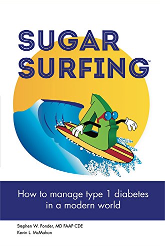 Beispielbild fr Sugar Surfing: How to Manage Type 1 Diabetes in a Modern World zum Verkauf von KuleliBooks