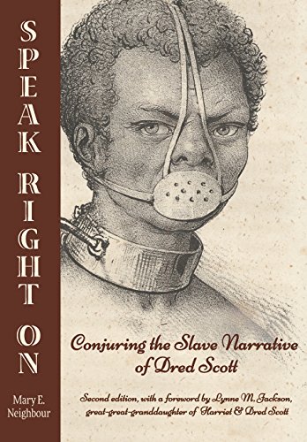 9780996254113: Speak Right On: Conjuring the Slave Narrative of Dred Scott