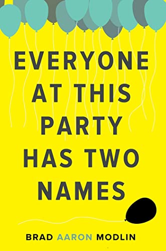 Stock image for Everyone at This Party Has Two Names for sale by -OnTimeBooks-