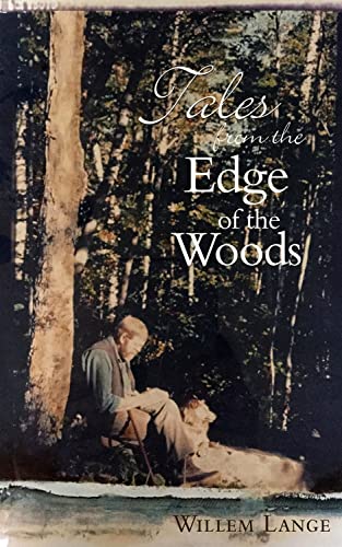 Beispielbild fr Tales from the Edge of the Woods zum Verkauf von Goodwill of Colorado