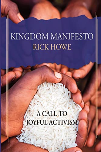 Stock image for Kingdom Manifesto: A Call to Joyful Activism for sale by GF Books, Inc.