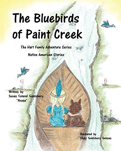 Imagen de archivo de The Bluebirds of Paint Creek The Hart Family Adventures Book 3 3 a la venta por PBShop.store US