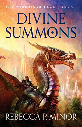 9780996271813: Divine Summons: Volume 1 (The Windrider Saga)