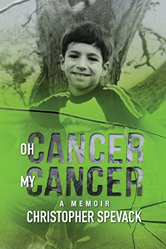 Stock image for Oh Cancer, My Cancer: A Memoir for sale by Better World Books