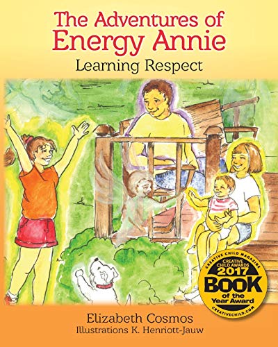 Stock image for The Adventures of Energy Annie: Learning Respect (Book 2) for sale by SecondSale