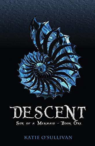 9780996278904: Descent: Volume 1 (Son of a Mermaid)