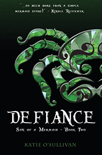 Imagen de archivo de Defiance : Son of a Mermaid-Book Two a la venta por Better World Books