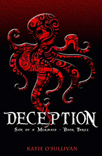 Stock image for Deception: Son of a Mermaid, Book Three for sale by Lucky's Textbooks