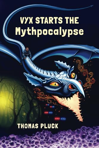 Imagen de archivo de Vyx Starts the Mythpocalypse (Vyx Versus .) a la venta por GF Books, Inc.