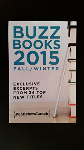 Stock image for Buzz Books 2015 Fall/Winter Exclusive Excerprts from 34 top New titles for sale by Letusbegin