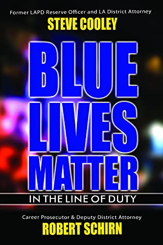 Stock image for Blue Lives Matter - in the Line of Duty : In the Line of Duty for sale by Better World Books: West