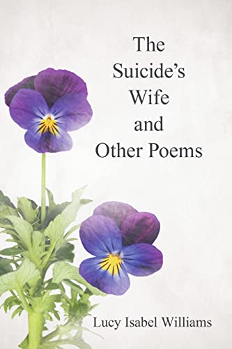 Beispielbild fr The Suicide's Wife and Other Poems zum Verkauf von Housing Works Online Bookstore