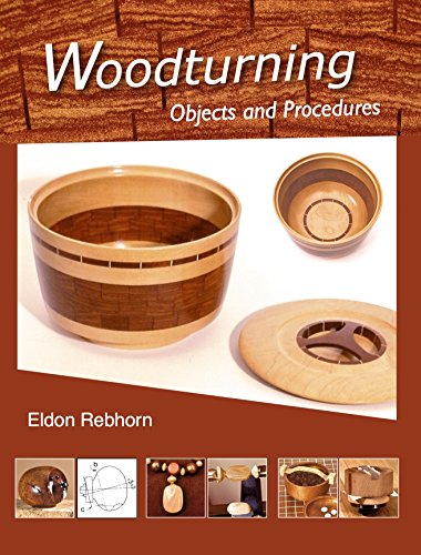 Beispielbild fr Woodturning: Objects & Procedures zum Verkauf von HPB Inc.