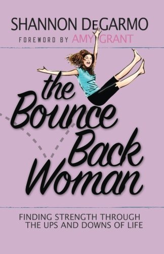 Stock image for The Bounce Back Woman for sale by ThriftBooks-Atlanta