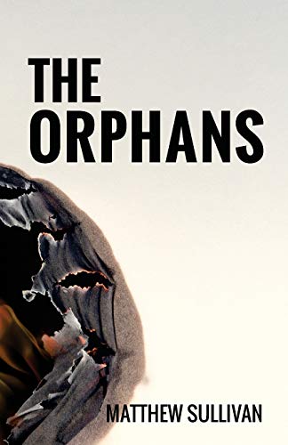 Stock image for The Orphans (Orphans Trilogy) for sale by Gulf Coast Books