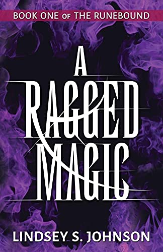 9780996305952: A Ragged Magic (1)