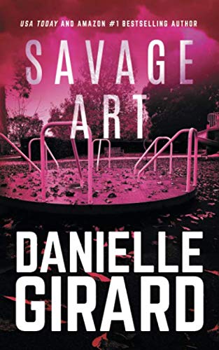 9780996308922: Savage Art: A Chilling Serial Killer Thriller