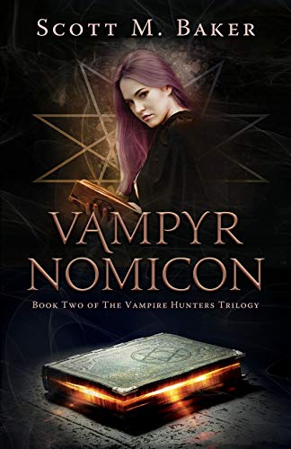 Beispielbild fr Vampyrnomicon Volume 2 Book II of The Vampire Hunters Trilogy zum Verkauf von PBShop.store US