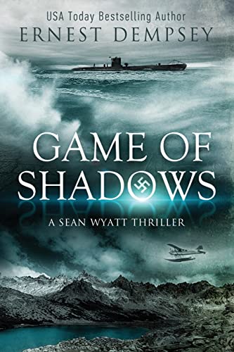 Beispielbild fr Game of Shadows: A Sean Wyatt Thriller (Sean Wyatt Historical Mysteries) zum Verkauf von BooksRun