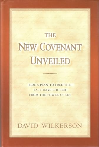 Imagen de archivo de The New Covenant Unveiled a la venta por SecondSale