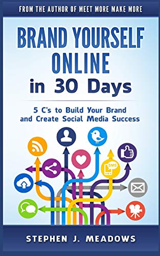 Beispielbild fr Brand Yourself Online in 30 Days: 5 C?s to Build Your Brand and Create Social Media Success zum Verkauf von Lucky's Textbooks