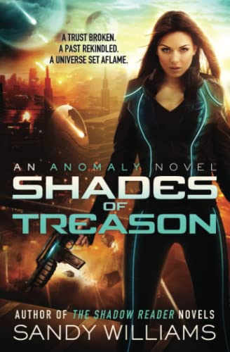 9780996323116: Shades of Treason (An Anomaly Novel)