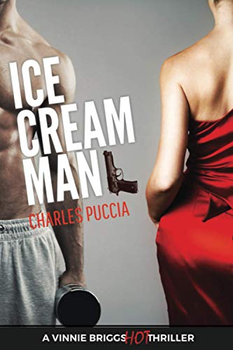Stock image for Ice Cream Man: Crime novel of obsession, greed, love, murder (VB Story 1) for sale by Ria Christie Collections
