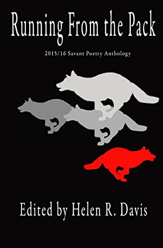 9780996325554: Running from the Pack: 2015/16 Savant Poetry Anthology (Savant Poetry Anthology Series)
