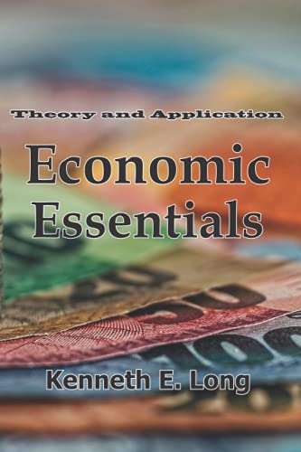 Stock image for Economic Essentials: Theory and Application for sale by Lucky's Textbooks