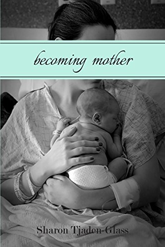 Stock image for Becoming Mother: A Journey of Identity for sale by ThriftBooks-Dallas
