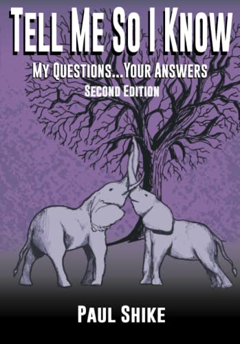 Imagen de archivo de Tell Me So I Know: My Questions. Your Answers Second Edition a la venta por GF Books, Inc.