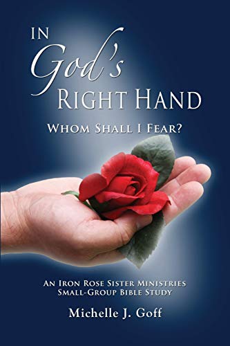 Imagen de archivo de In God's Right Hand: Whom Shall I Fear a la venta por SecondSale