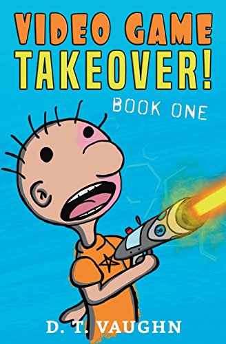Stock image for Video Game Takeover: Book One (Volume 1) for sale by SecondSale