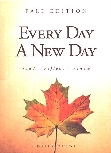 Beispielbild fr Every Day A New Day; read-reflect-renew- Daily Guide: Fall Edition zum Verkauf von BooksRun