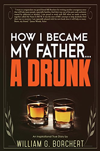 Stock image for How I Became My Father.a Drunk for sale by BooksRun