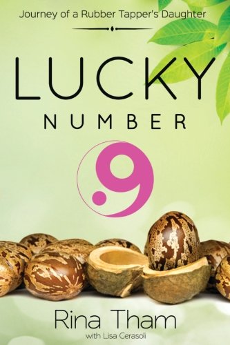 Stock image for Lucky Number 9: Journey of a Rubber Tapper's Daughter for sale by SecondSale