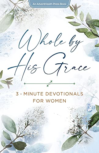 Beispielbild fr Whole By His Grace: 3-Minute Devotionals for Women zum Verkauf von ThriftBooks-Atlanta